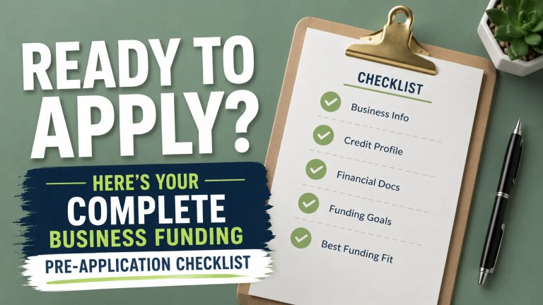 ready to apply? here's your complete business funding pre application checklist